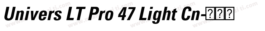 Univers LT Pro 47 Light Cn字体转换